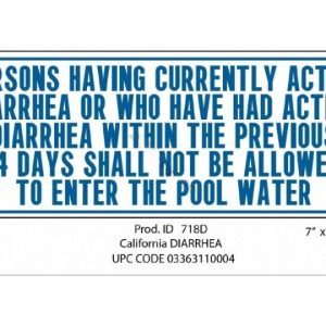 CALIFORNIA DIARRHEA SIGN (NATIONAL STOCK SIGN CO INC - 718D)