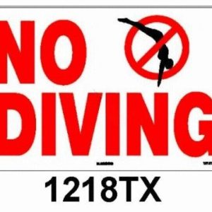 18" X 12" NO DIVING SIGN (NATIONAL STOCK SIGN CO INC - 1218TX)