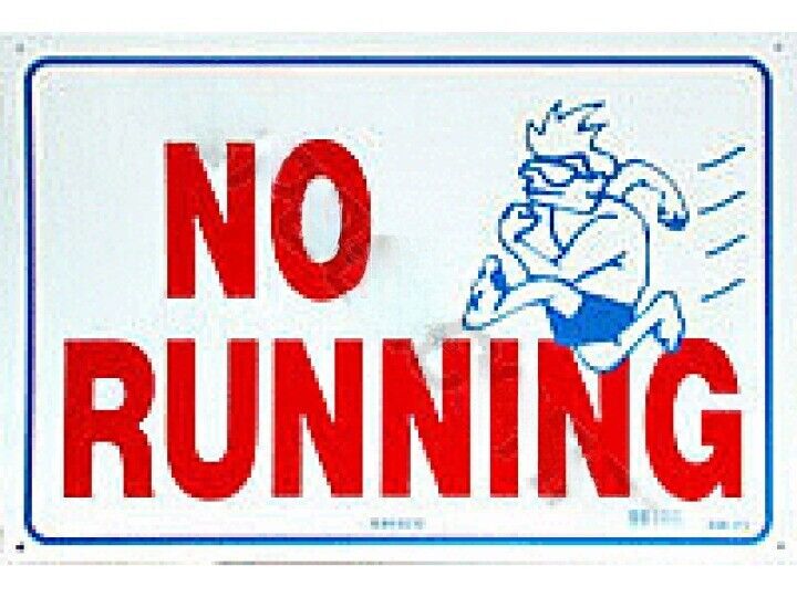 12" X 18" NO RUNNING SIGN (NATIONAL STOCK SIGN CO INC - SW-21)